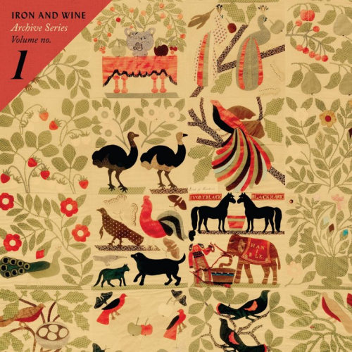 IRON & WINE - ARCHIVE SERIES VOL. 1IRON AND WINE ARCHIVE SERIES VOL. 1.jpg